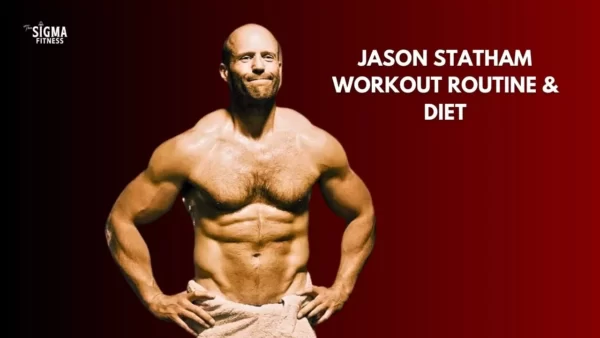 Jason Statham Workout Routine & Diet