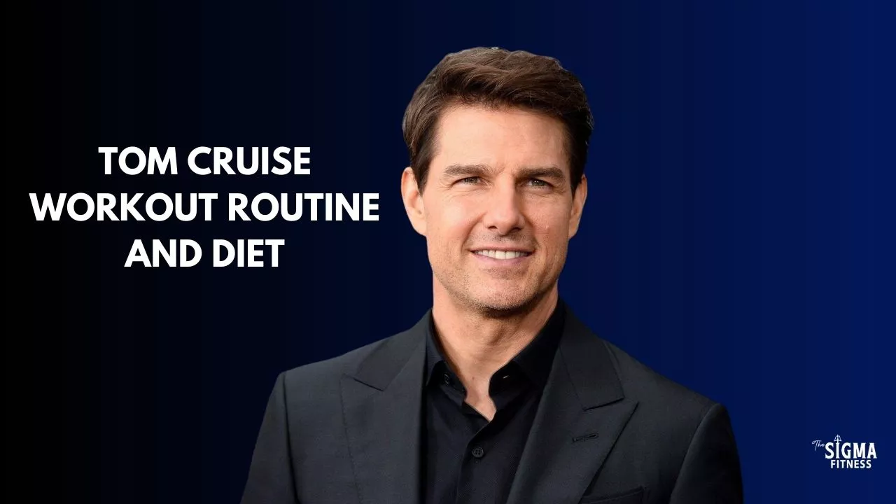 Tom Cruise Workout Routine and Diet