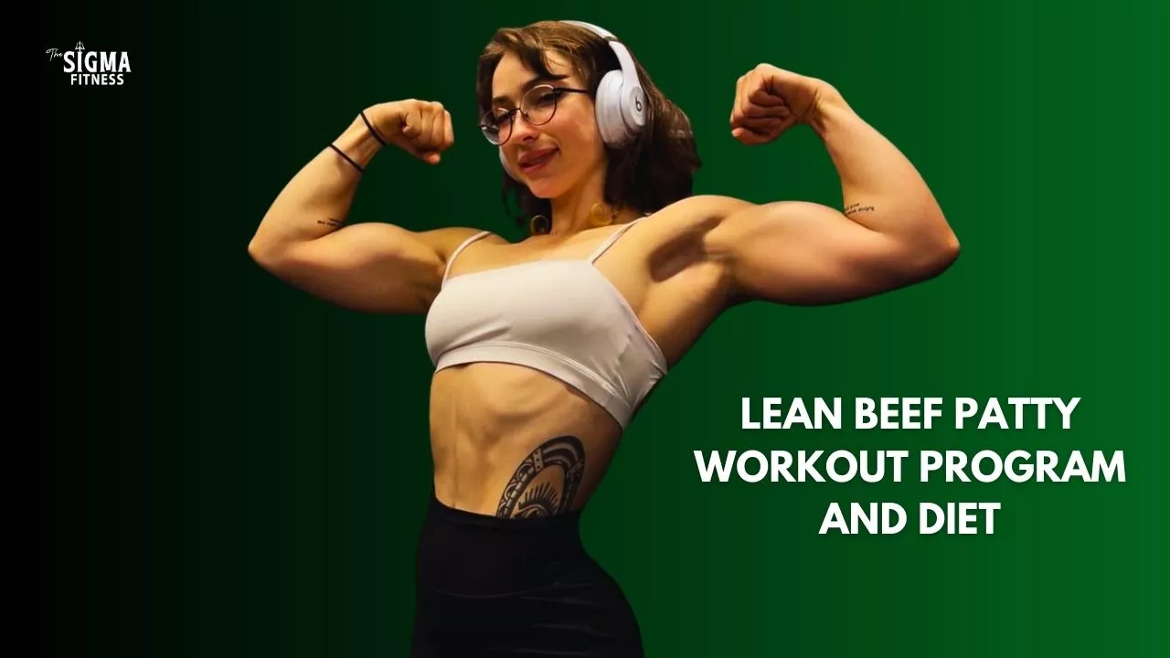 LeanBeefPatty Workout Program