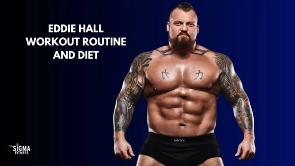 Eddie Hall Workout Routine and Diet